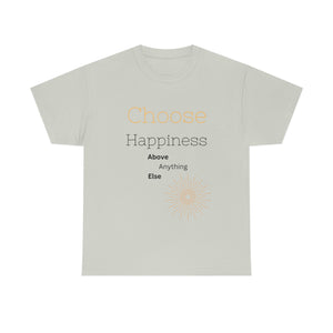 Choose Happiness T-Shirt