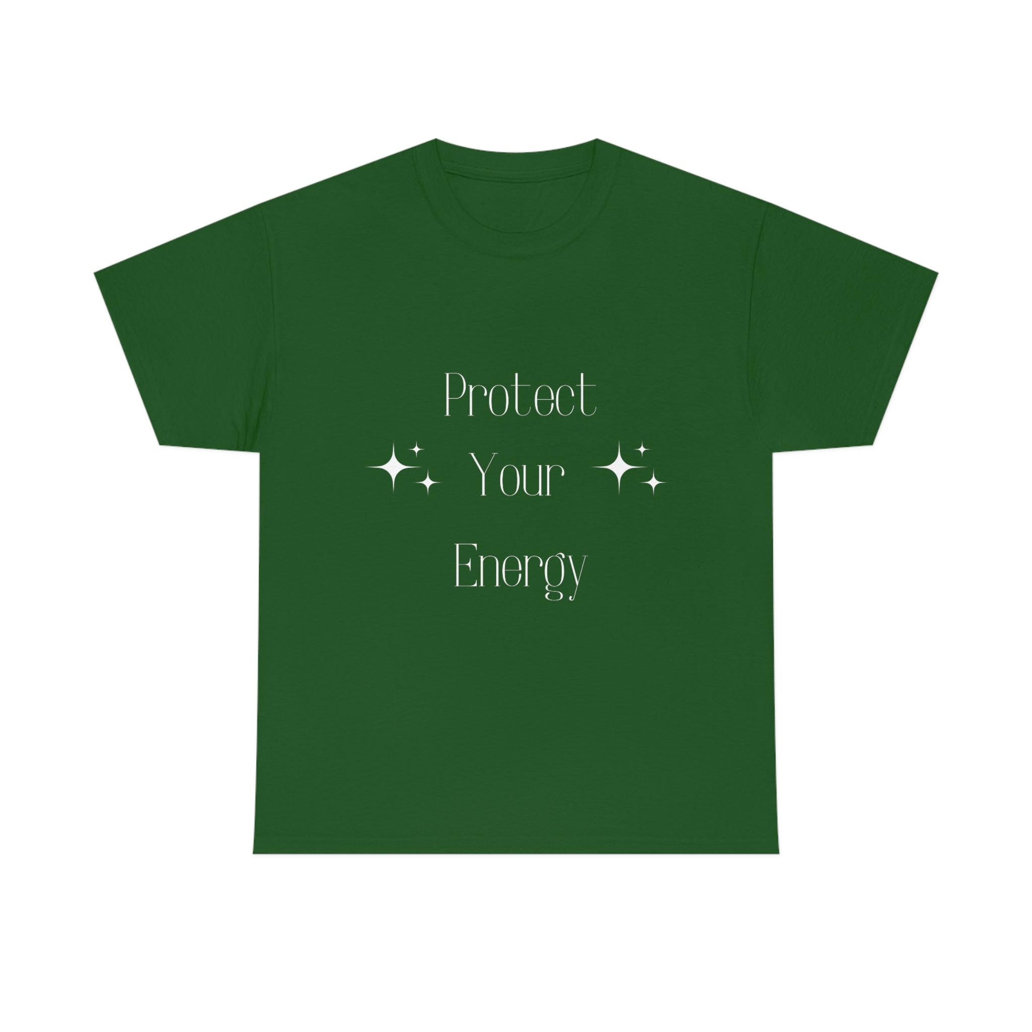 Protect Your Energy T-Shirt (White Font)