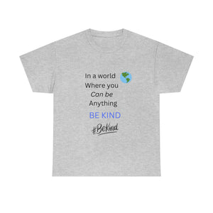 Be Kind T-Shirt