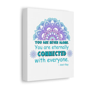 You Are Never Alone Canvas