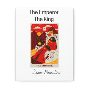 The Emperor, the king, Divine Masculine Canvas