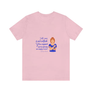 Selfcare Is Not Selfish T-Shirt