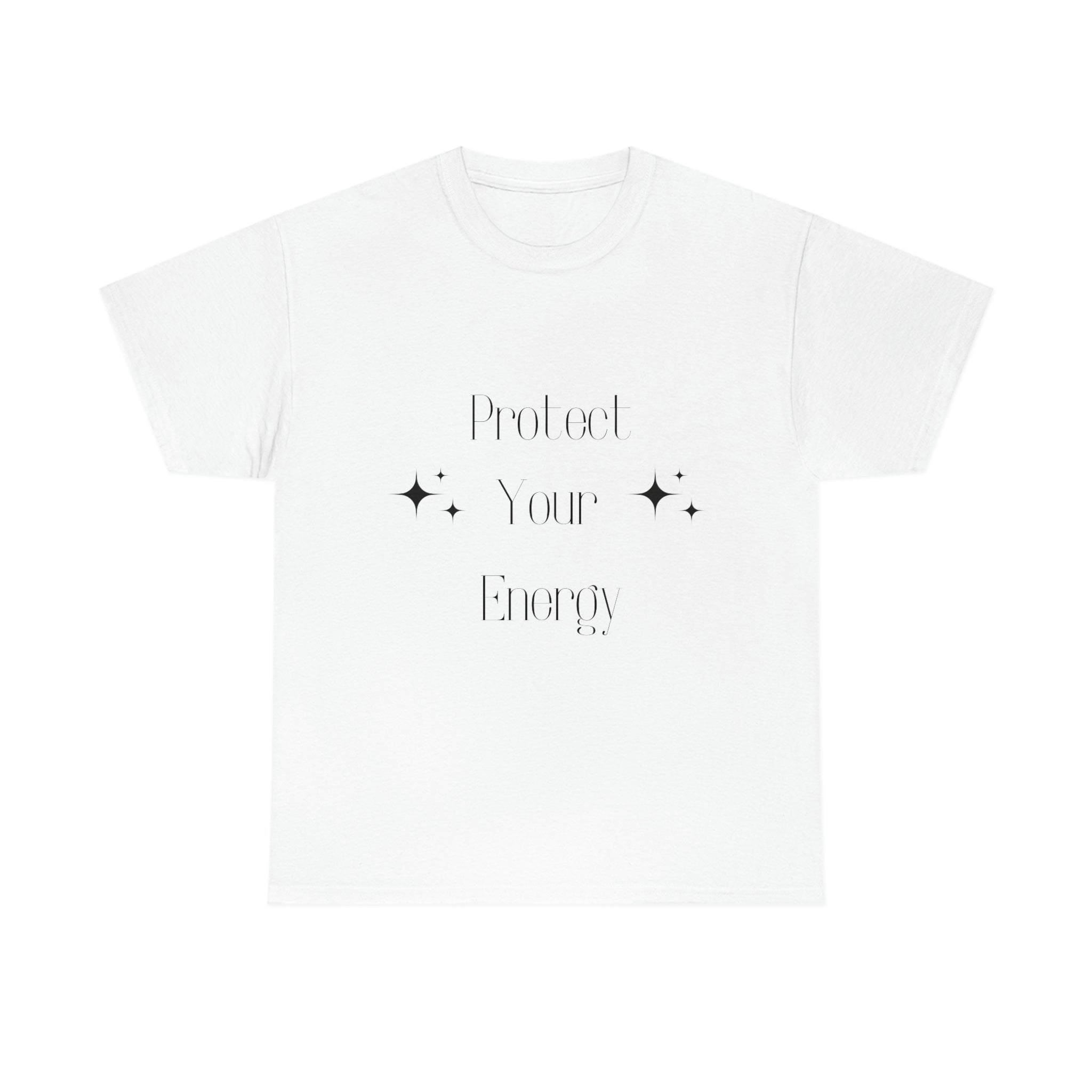 Protect Your Energy T-Shirt