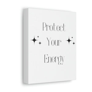 Protect Your Energy, Canvas