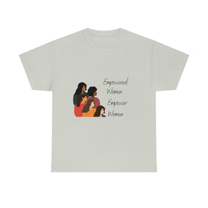 Empowered Women Empower Women T-Shirt