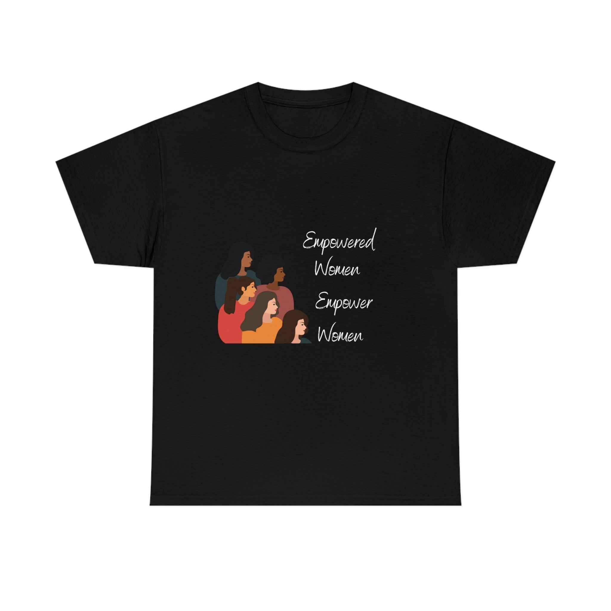 Empowered Women Empower Women T-Shirt (White Font)