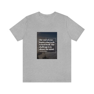 The Mind, Body, and Soul T-Shirt